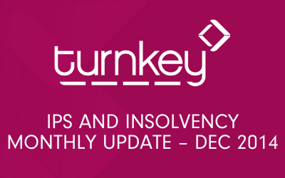 IPS and Insolvency Monthly Update – December 2014