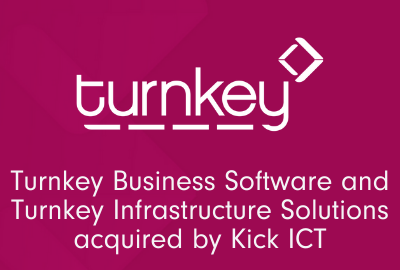 Turnkey Business Software and Turnkey Infrastructure Solutions acquired by Kick ICT