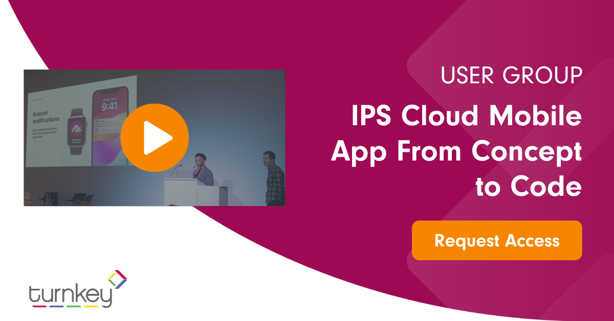 IPS Cloud Mobile app from concept to code